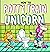 How to Potty Train a Unicor...