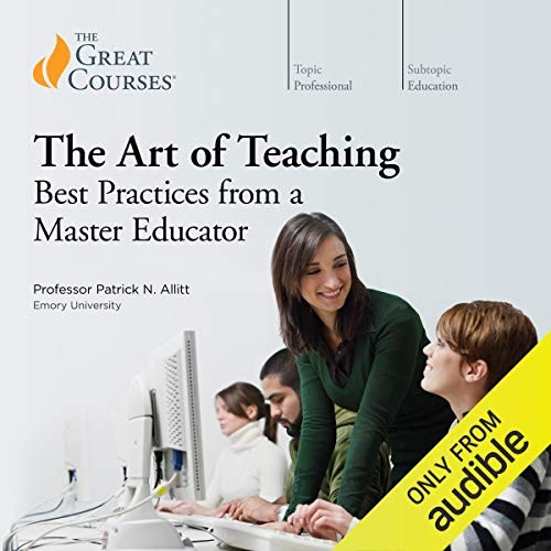 The Art of Teaching: Best Practices from a Master Educator