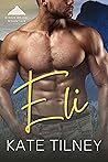 Eli (Kings of the Mountain Book 6)