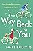 The Way Back To You
