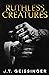 Ruthless Creatures (Queens ...