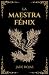 La Maestra Fénix: Fantasía lesbica (Spanish Edition)