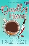 Deadly Home Deadly Home