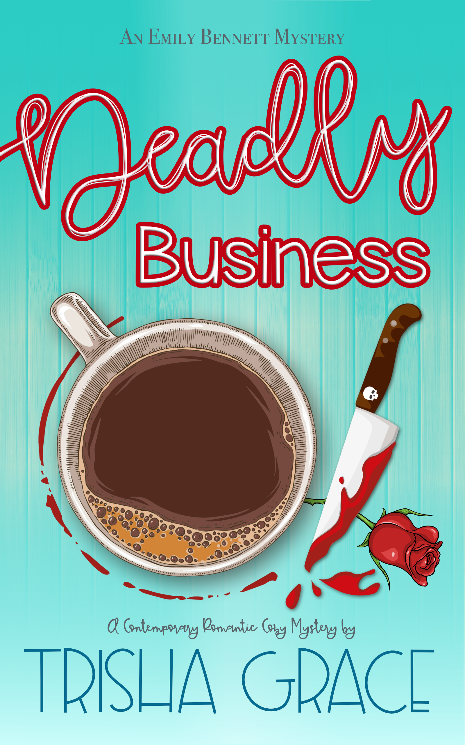 Deadly Business