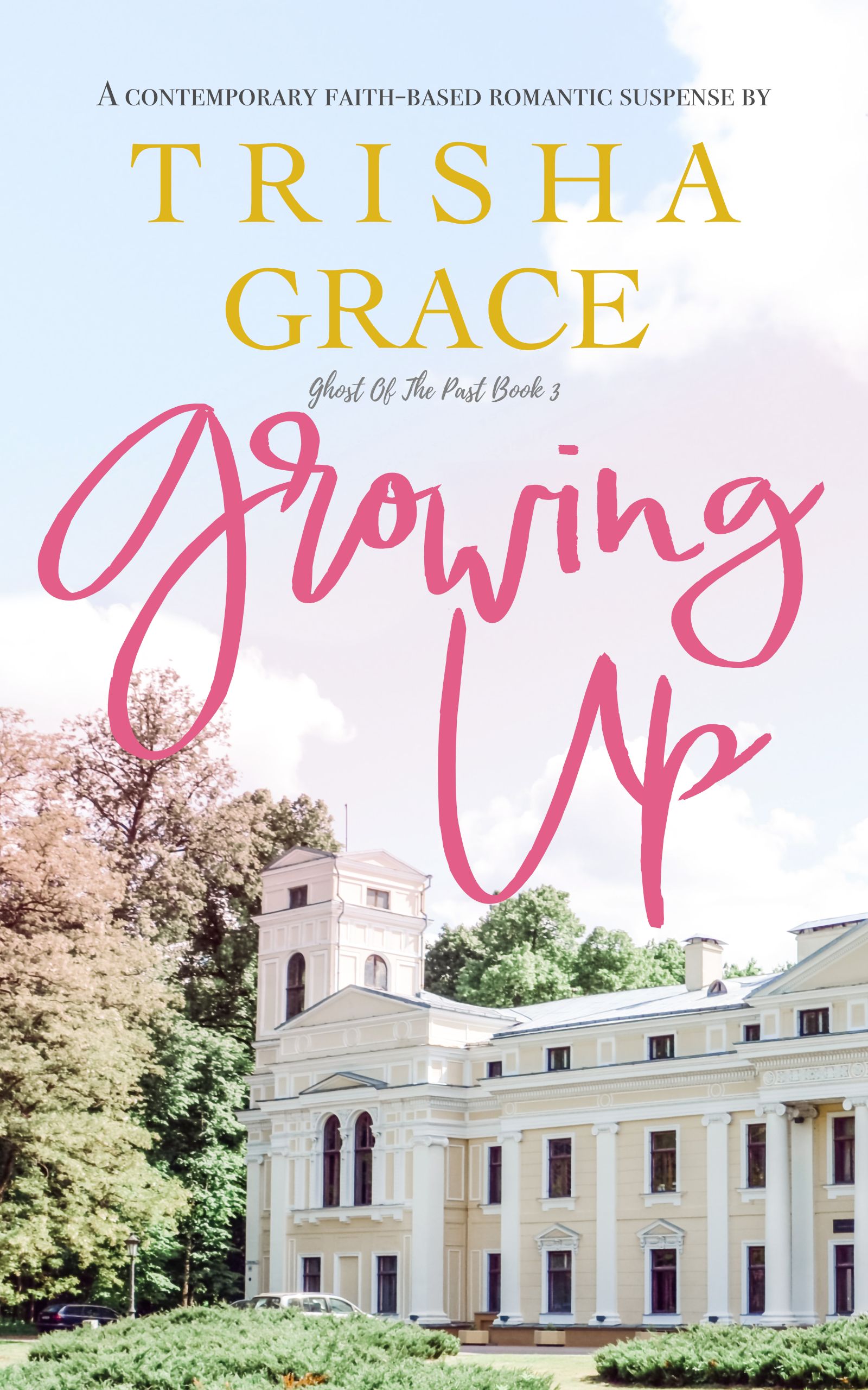Growing Up (Ghost of the Past #3)