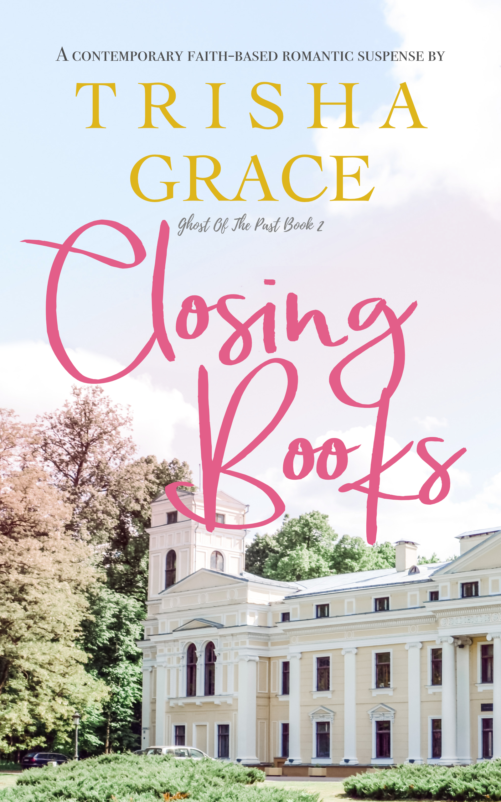 Closing Books (Ghost of the Past, #2)