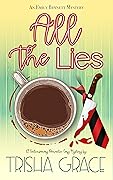 All The Lies: An Emily Bennett Mystery