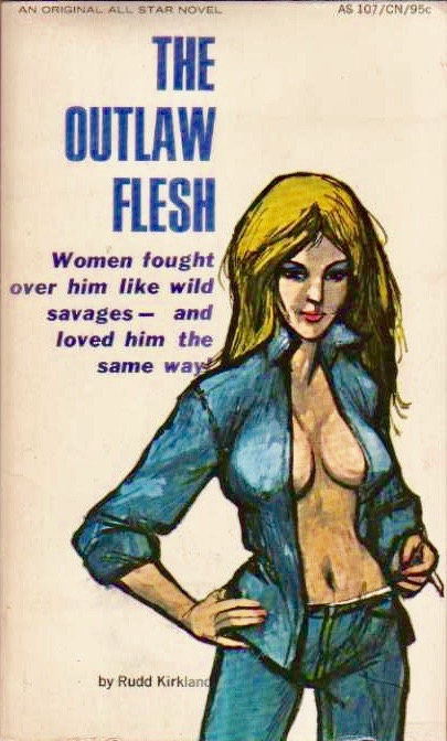 The Outlaw Flesh (Mass Market Paperback)