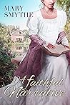 A Faithful Narrative by Mary Smythe