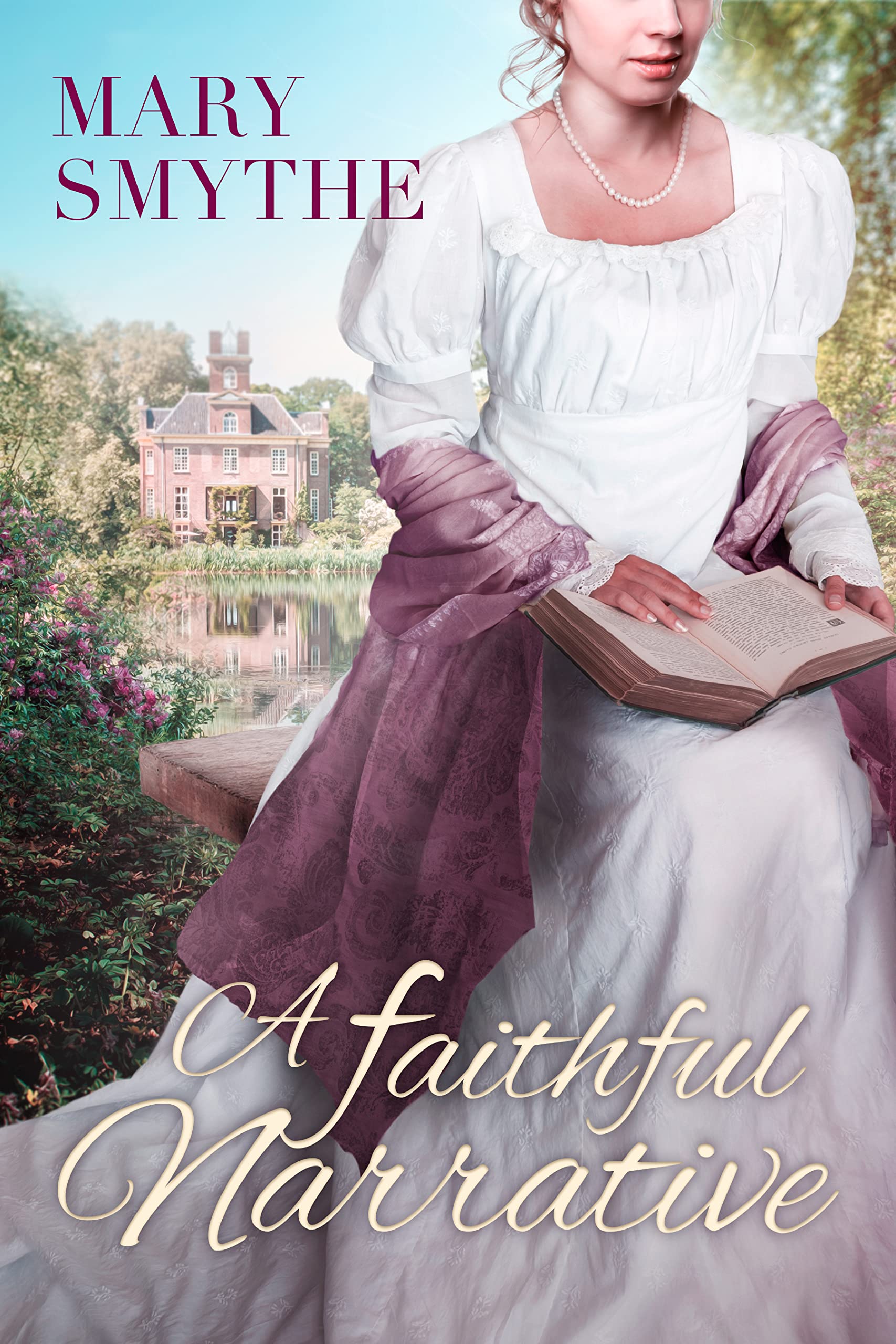 A Faithful Narrative (In Love with Mr Darcy)