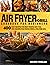 Air Fryer Grill Cookbook fo...