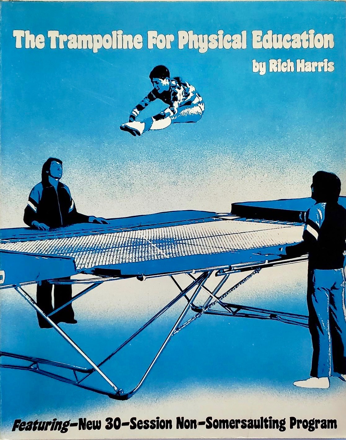 The Trampoline for Physical Education (Paperback)