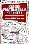 Kronik Pertempuran Surabaya: Media Asing dan Historiografi Indonesia