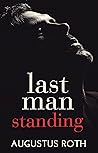 Last Man Standing by Daniel  May