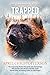 Trapped: The 25th Anniversary Edition: Book Two in the Annie Peacock Series (Annie Peacock's Yellowstone Series 2)