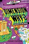 Dimension Why #2: Revenge of the Sequel: A Hilarious Space Adventure About Time Travel and Dragons for Kids (Ages 8-12)