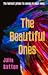 The Beautiful Ones by Julia  Sutton