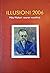 Illusioni 2006. Mika Waltari -seuran vuosikirja by Matti J. Särömaa