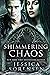Shimmering Chaos (Enchanted Chaos #2)