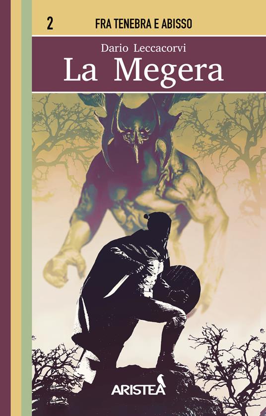 La megera (Fra tenebra e abisso, #2)