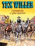 Tex Willer n. 41: I guerriglieri di Juan Cortina