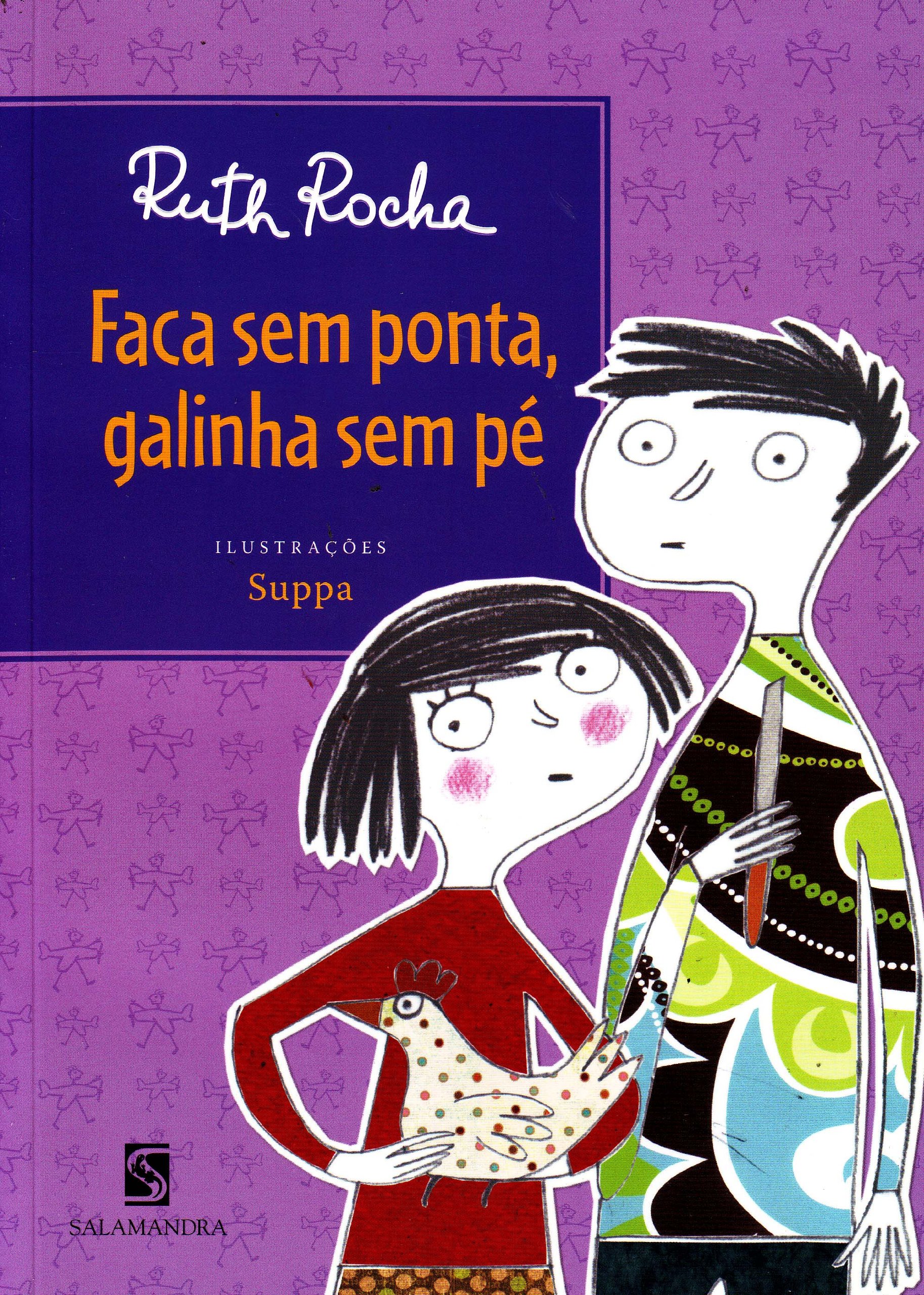 Faca sem ponta, galinha sem pé (Paperback)
