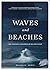 Waves and Beaches: The Powe...
