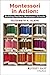 Montessori in Action: Building Resilient Montessori Schools