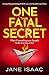 One Fatal Secret