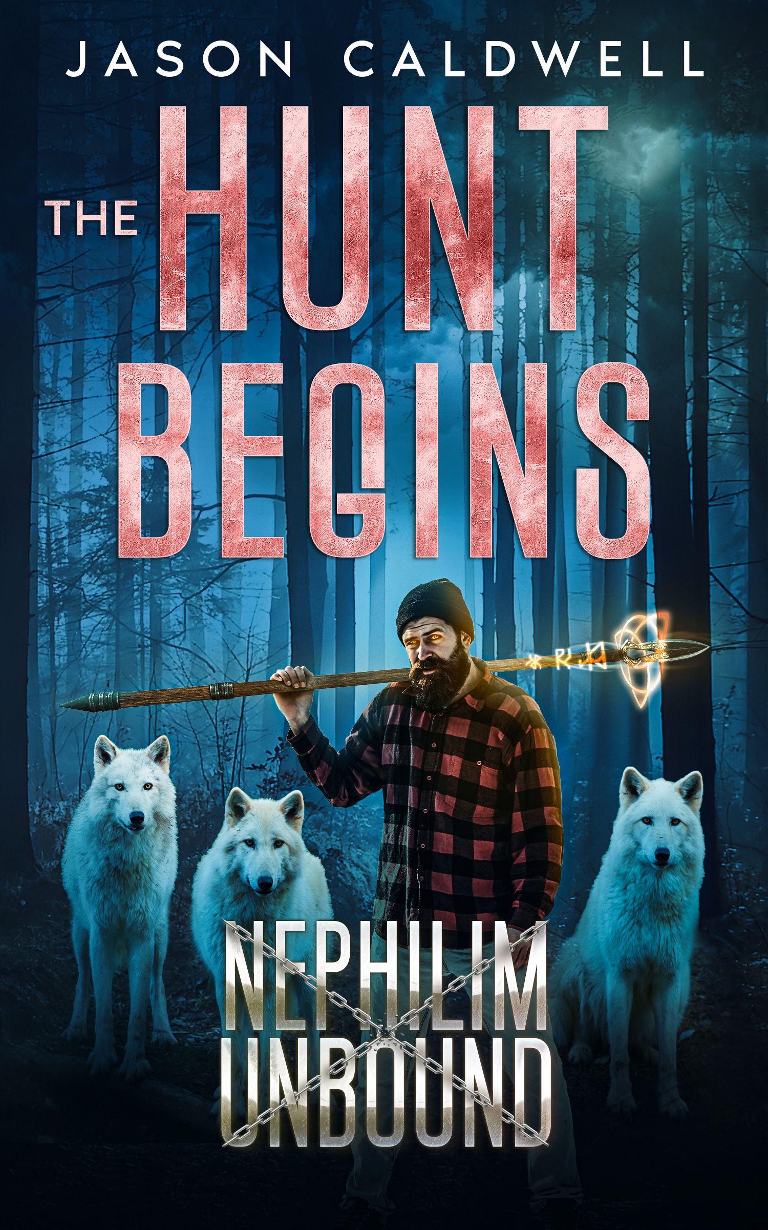 Nephilim Unbound: The Hunt Begins (Kindle Edition)