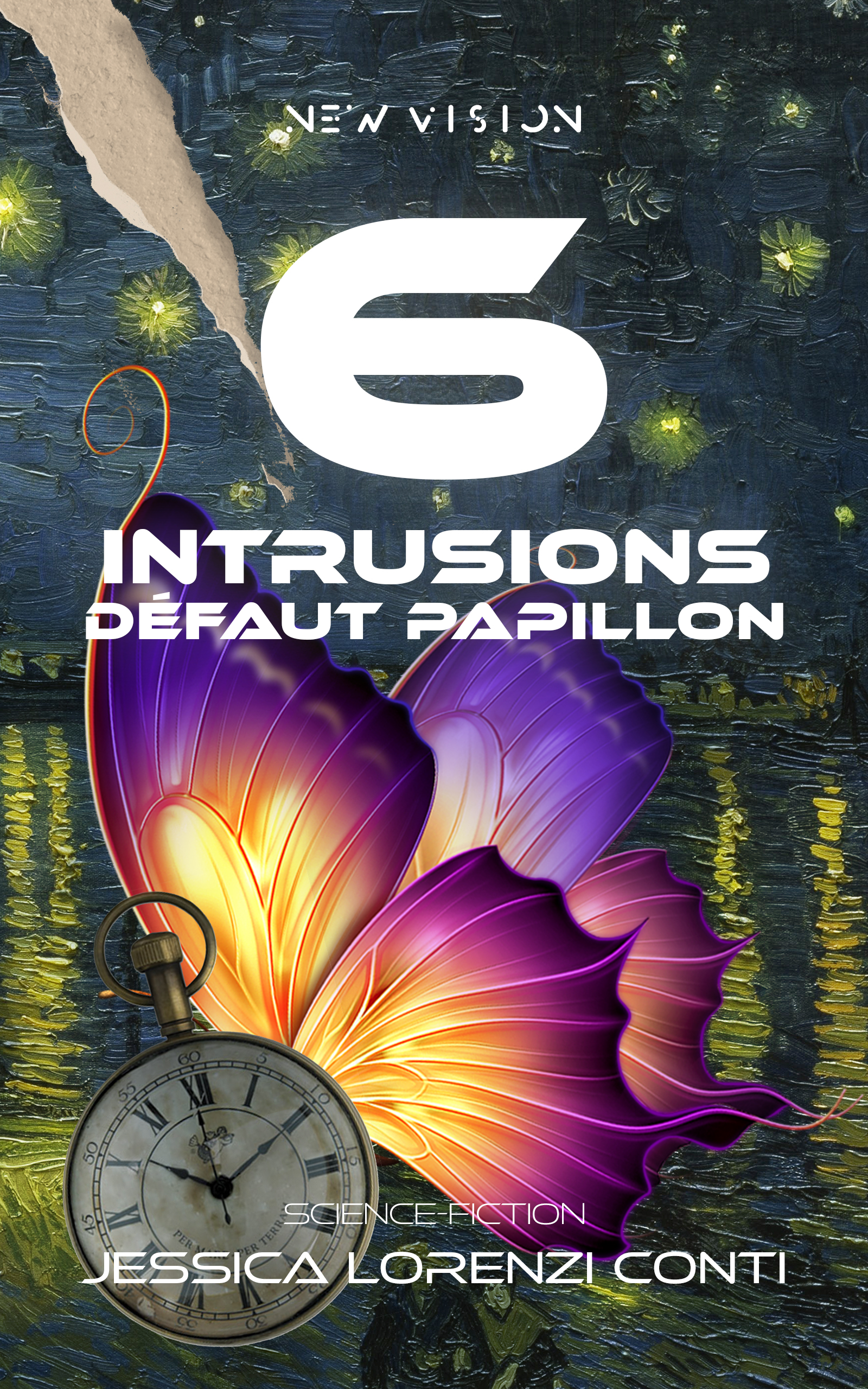 New Vision - 6 intrusions défaut papillon (New Vision #2)
