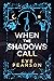 When The Shadows Call
