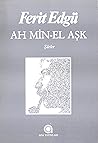 Ah Min-el Aşk