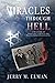 Miracles Through Hell: A True Story of Holocaust Survival And Intergenerational Healing