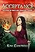Acceptance by Kim       Campbell