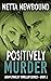 Positively Murder (Adam Sta...