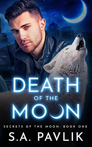 Death of the Moon (Secrets of the Moon, #1)