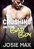 Crushing on the Bad Boy (Ba...
