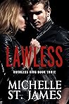 Lawless by Michelle St. James