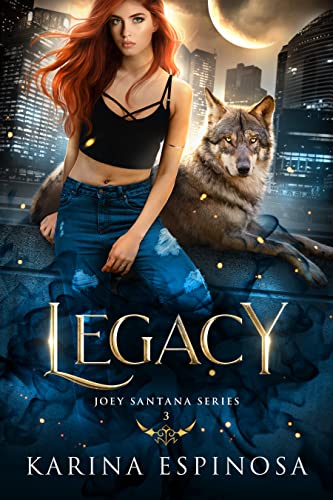Legacy (Joey Santana Book 3)