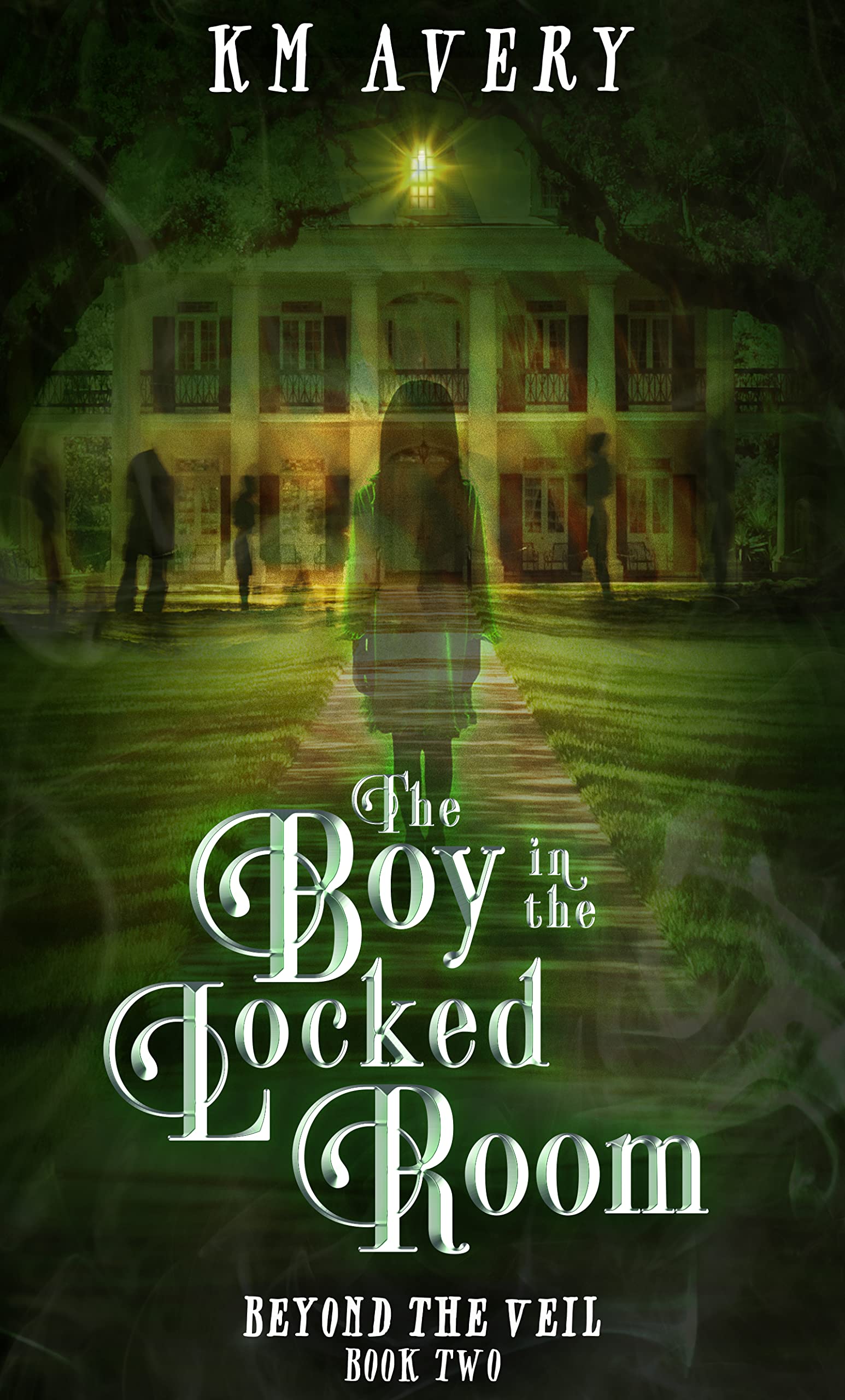 The Boy in the Locked Room (Beyond the Veil #2)