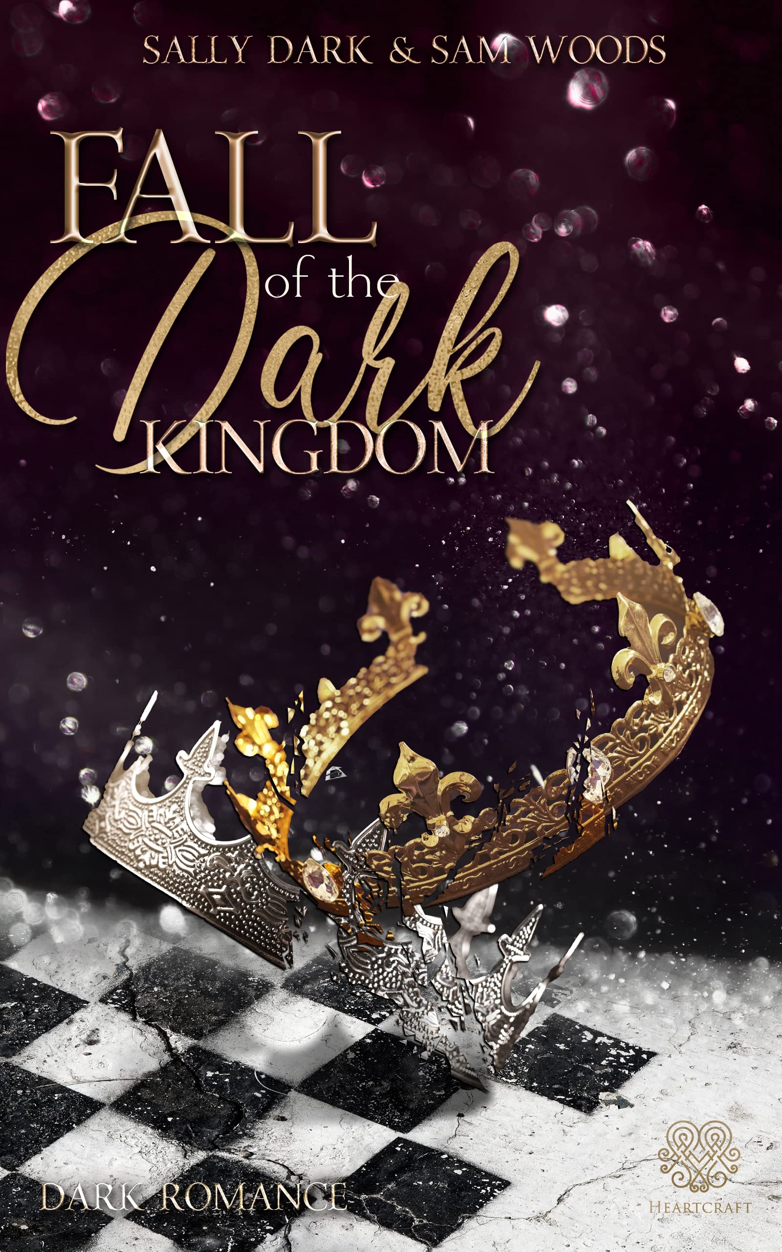Fall of the Dark Kingdom (Dark Kingdom Band 2)