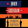 Sparring Partners by John Grisham