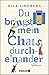 Du bringst mein Chaos durcheinander