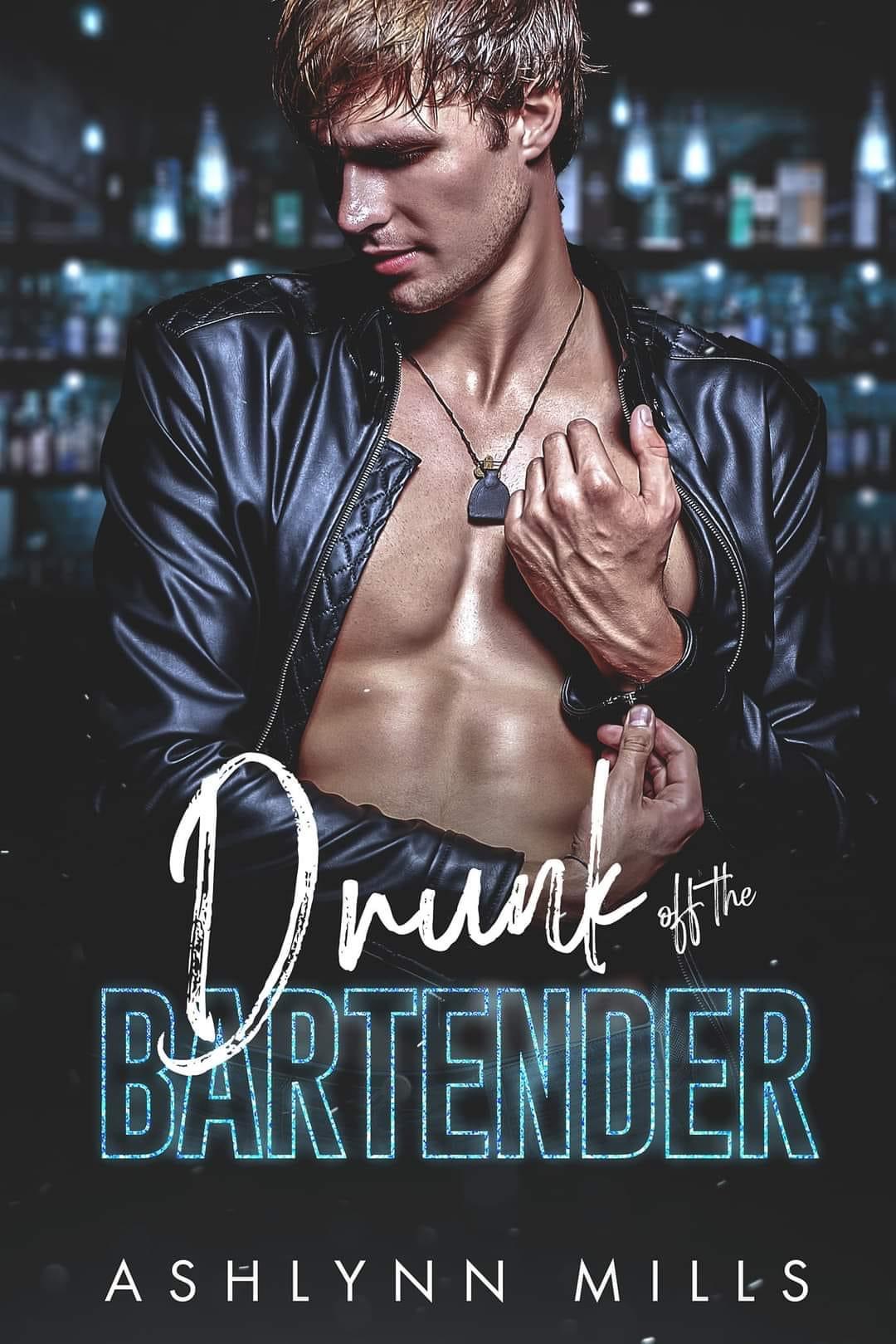 Drunk off the Bartender (Nights at the Seville, #2)