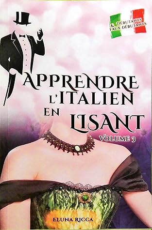 Apprendre l'italien en lisant: Volume 3 - Le collier de la Reine