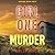 Girl One: Murder (Maya Gray #1)