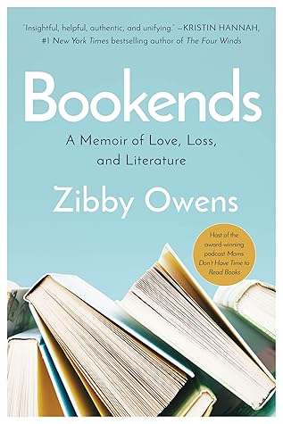 Bookends: A Memoir of Love, Loss, and Literature