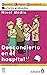 Desconcierto en el hospital