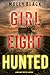 Girl Eight: Hunted (Maya Gr...